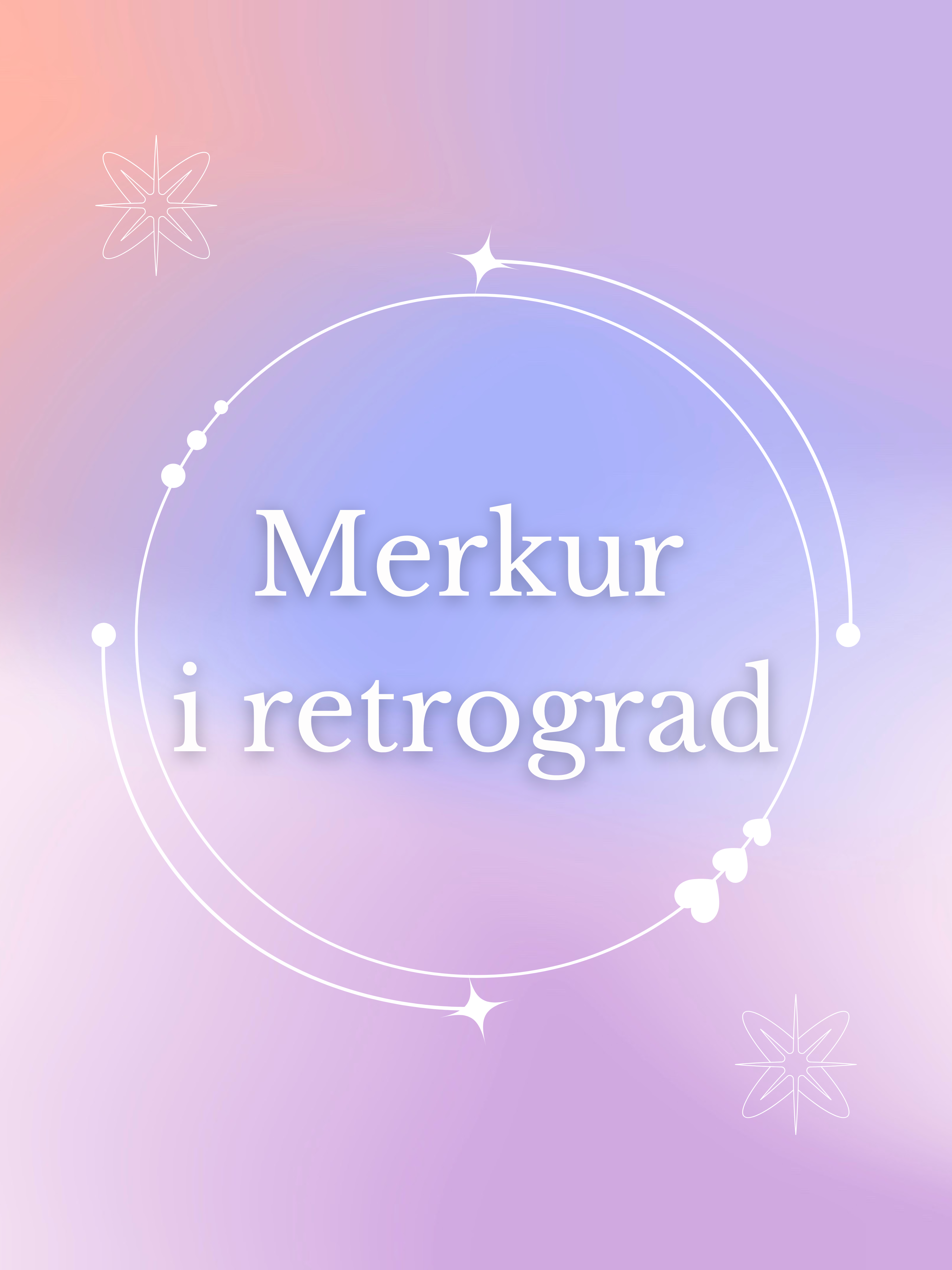 Merkur I Retrograd: Hvad Betyder Det, og Hvordan Navigerer Du Det?